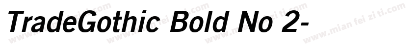 TradeGothic Bold No 2字体转换